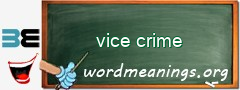 WordMeaning blackboard for vice crime